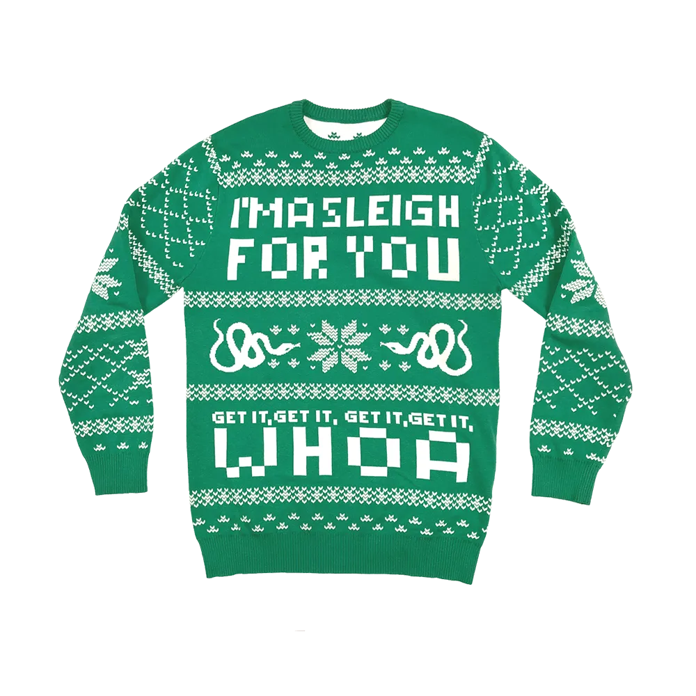 I'm A Sleigh For You Holiday Sweater